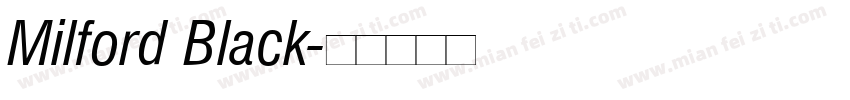 Milford Black字体转换